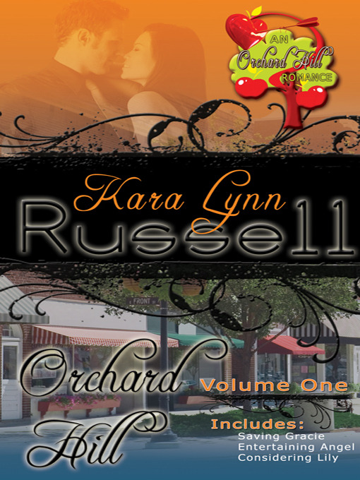 Title details for Orchard Hill Volume One by Kara Lynn Russell - Available
